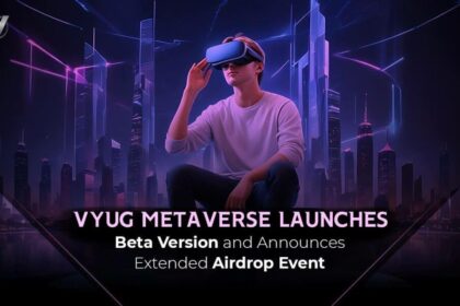 vyug-metaverse-launches-beta-version-and-announces-extended-airdrop-event